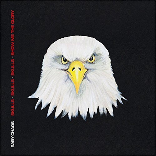 Baby Chaos - Skull Skull Skull Show Me The Glory (Uk) ((Vinyl))