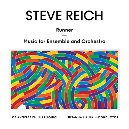 Los Angeles Philharmonic & Susanna Mälkki - Steve Reich: Runner / Music for Ensemble and Orchestra (())