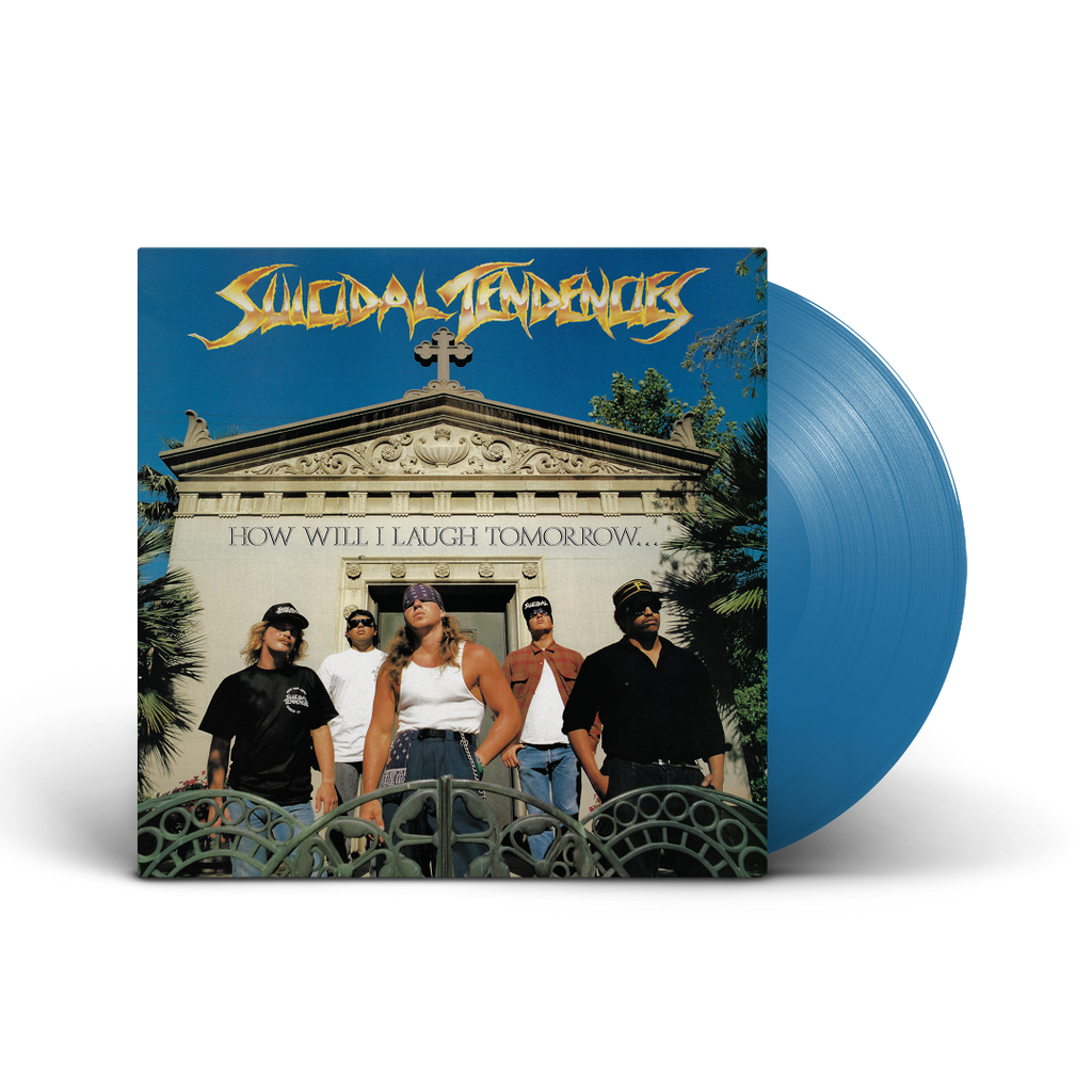 Suicidal Tendencies - How Will I Laugh Tomorrow... When I Can't Even SmileToday(Colored Vinyl, Blue, Indie Exclusive) ((Vinyl))