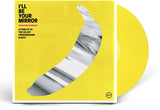 Various Artists - I'll Be Your Mirror: A Tribute To The Velvet Underground & Nico(Limited Edition, Colored Vinyl, Yellow, Indie Exclusive) (2 LP) ((Vinyl))
