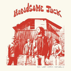Handsome Jack - Do What Comes Naturally ((CD))