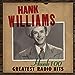 Hank Williams - Hank 100: Greatest Radio Hits ((Vinyl))