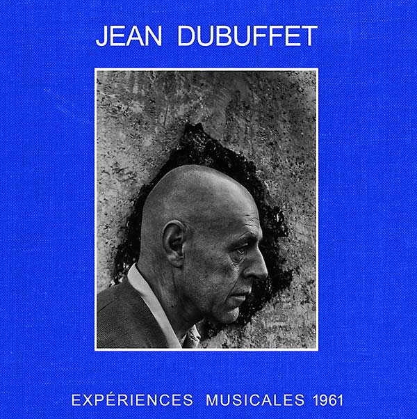 JEAN DUBUFFET - Expériences Musicales 1961 ((Vinyl))