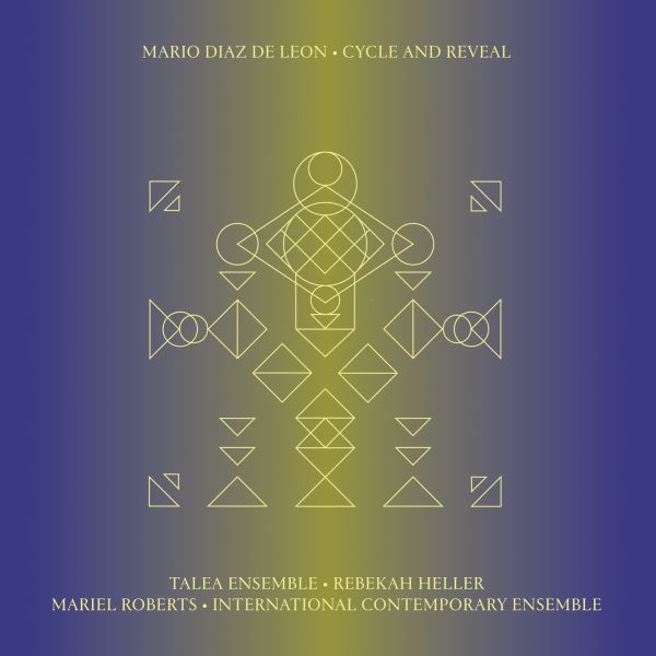 Mario Diaz De Leon - Cycle And Reveal ((Vinyl))