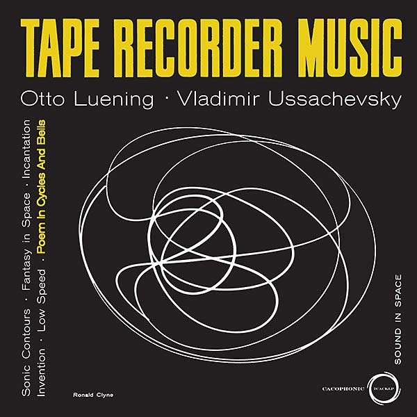 OTTO LUENING/VLADIMIR USSACHEVSKY - Tape Recorder Music ((Vinyl))
