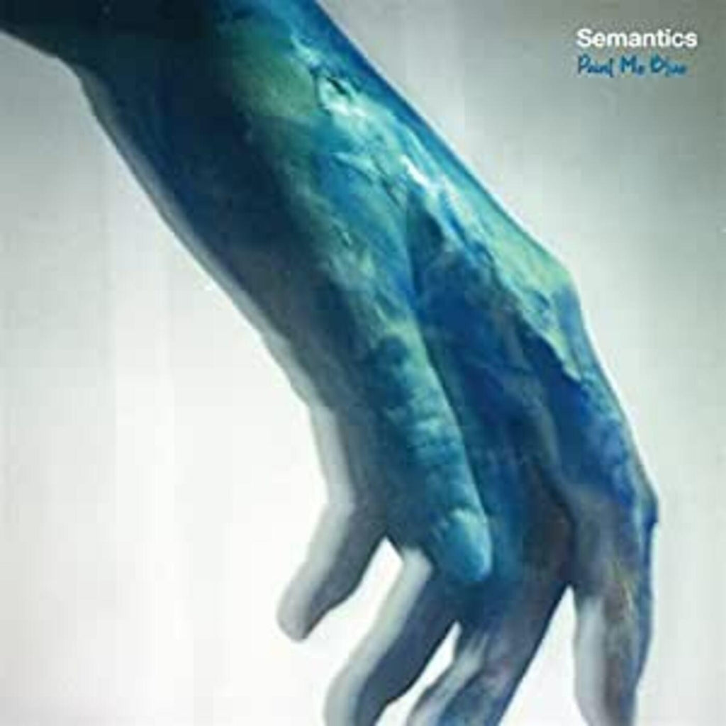 Semantics - Paint Me Blue ((Vinyl))