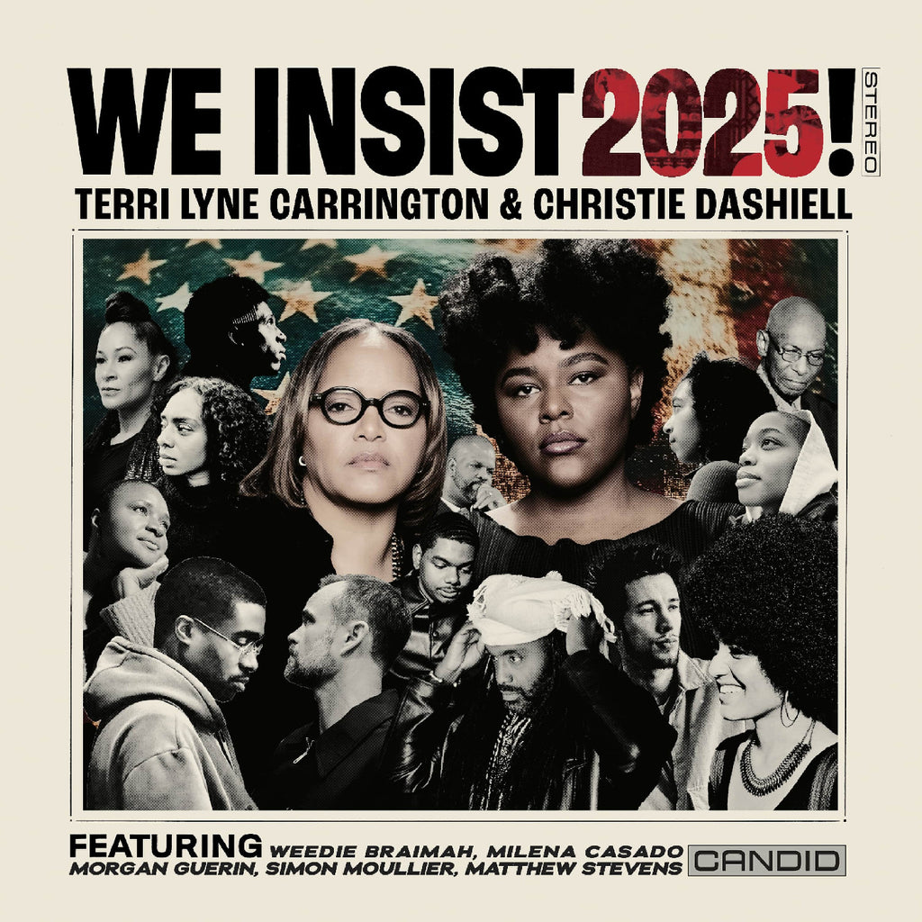 Terri Lyne & Christie Dashiell Carrington - We Insist 2025! ((CD))