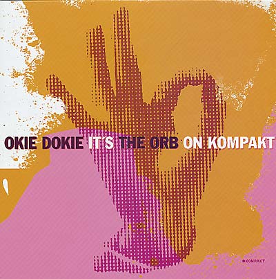 The Orb - Okie Dokie It'S The Orb On Kompakt ((Vinyl))