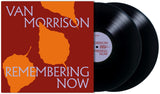 Van Morrison - Remembering Now (2 LP) ((Vinyl))