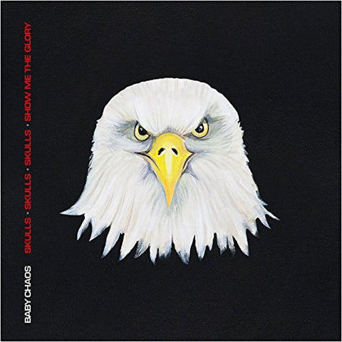 Baby Chaos - Skull Skull Skull Show Me The Glory (Uk) ((Vinyl))