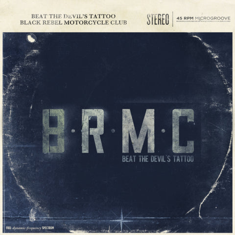 Black Rebel Motorcycle Club - Beat The Devil’s Tattoo (Limited) ((Vinyl))