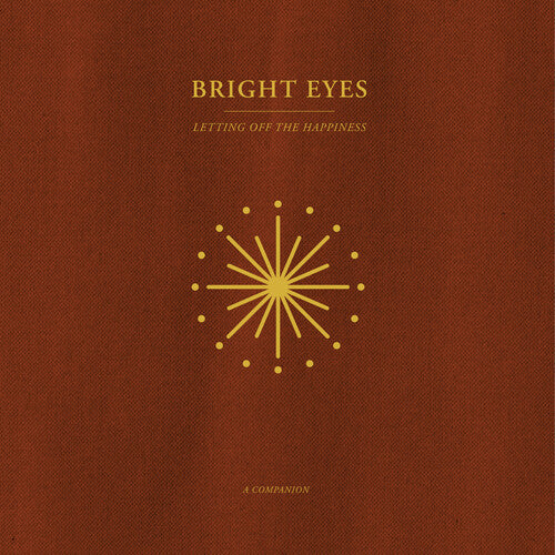 Bright Eyes - Letting Off The Happiness: A Companion (Opaque Gold Colored Vinyl) [Explicit Content] ((Vinyl))