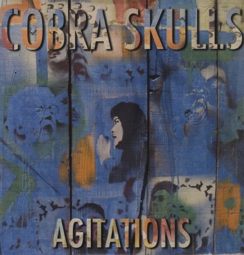 COBRA SKULLS - AGITATIONS ((Vinyl))