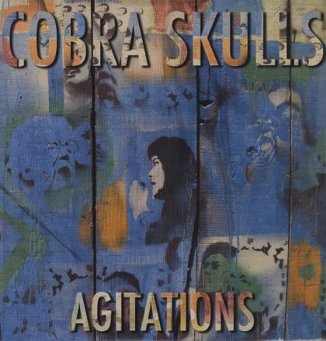 COBRA SKULLS - AGITATIONS ((Vinyl))