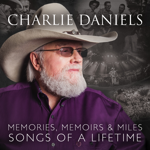 Charlie Daniels - Memories, Memoirs & Miles: Songs Of A Lifetime ((Vinyl))