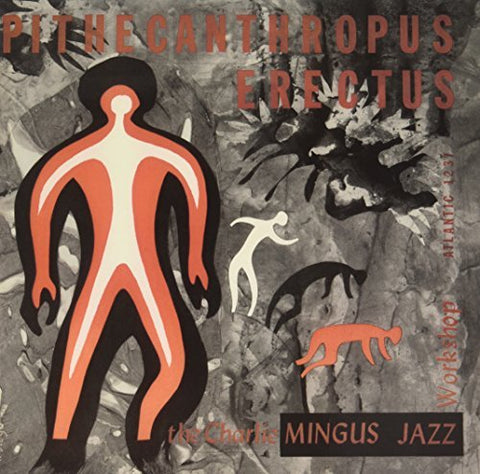 Charlie Mingus - Pithecanthropus Erectus ((Vinyl))