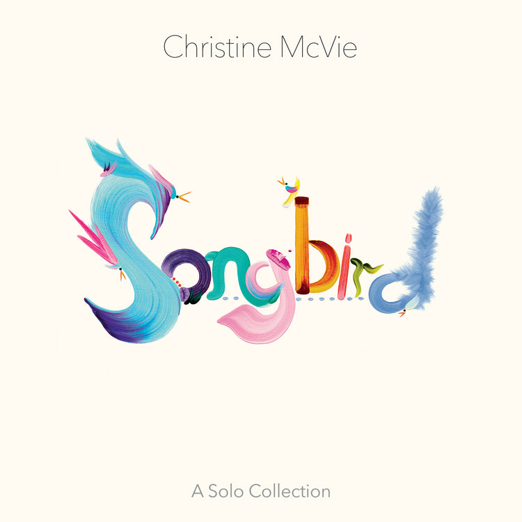 Christine McVie - Songbird (A Solo Collection) (())