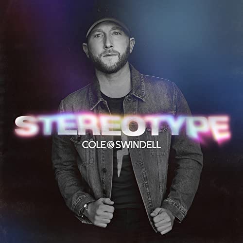 Cole Swindell - Stereotype (())