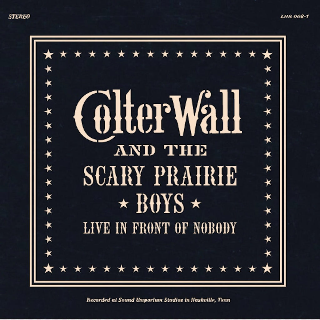 Colter Wall - Live In Front Of Nobody (Limited Edition, Indie Exclusive) ((Vinyl))
