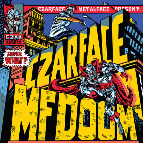 Czarface & Mf Doom - Super What? (())