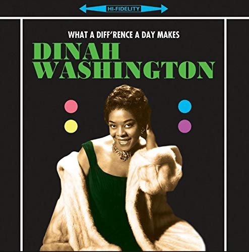 DINAH WASHINGTON - What A Difference A Day Makes ((Vinyl))