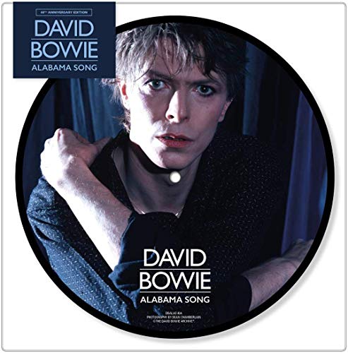 David Bowie - Alabama Song (40th Anniversary) (7" Picture Disc) (())