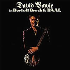 David Bowie - In Bertolt Brecht's Baal (2017 Remastered Version)(10" Vinyl)(Br (())
