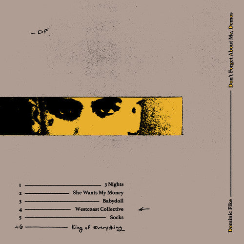 Dominic Fike - Don't Forget About Me, Demos ((Vinyl))