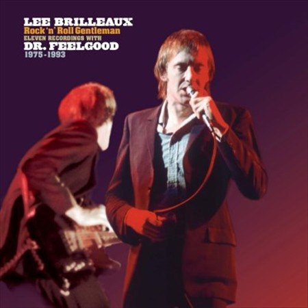 Dr. Feelgood - LEE BRILLEAUX: ROCK 'N' ROLL GENTLEMAN ((Vinyl))