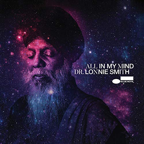 Dr. Lonnie Smith - All In My Mind (Blue Note Tone Poet Series) [LP] ((Vinyl))