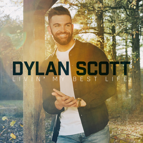 Dylan Scott - Livin' My Best Life (())