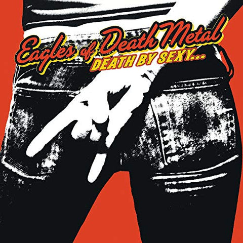 Eodm ( Eagles Of Death Metal ) - Death By Sexy (())