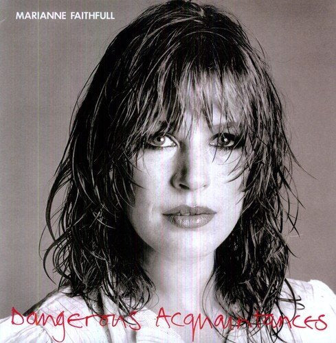 FAITHFULL,MARIANNE - DANGEROUS ACQUAINTANCES ((Vinyl))