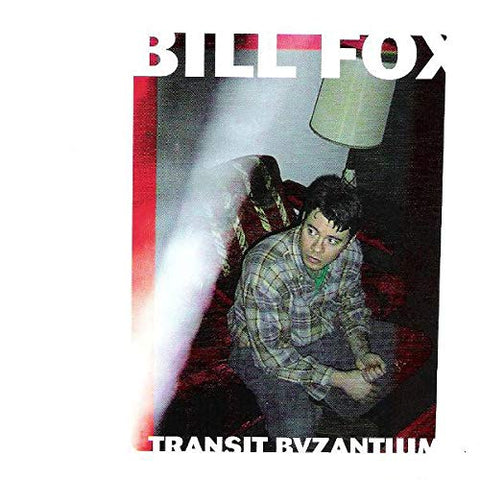 FOX, BILL - Transit Byzantium ((Vinyl))