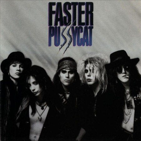 Faster Pussycat - FASTER PUSSYCAT (())