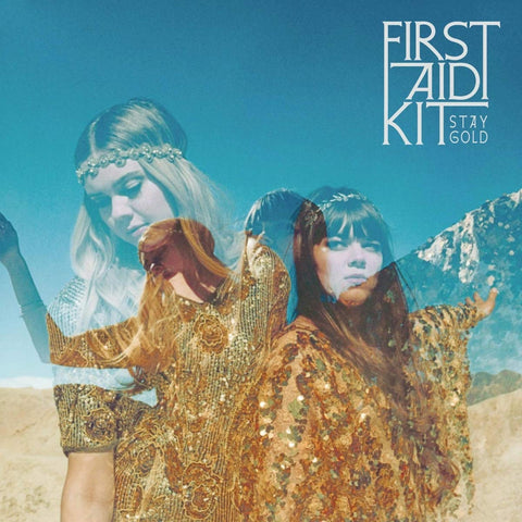 First Aid Kit - Stay Gold ((Vinyl))