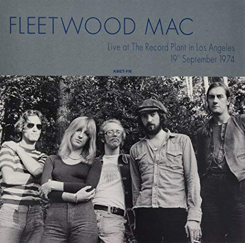 Fleetwood Mac - Live At The Record Plant In Los Angeles 19Th September 1974 ((Vinyl))