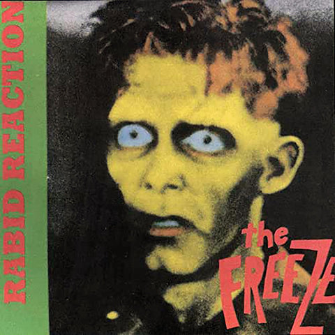 Freeze - Rabid Reaction [Indie Exclusive, Limited Edition) ((Vinyl))