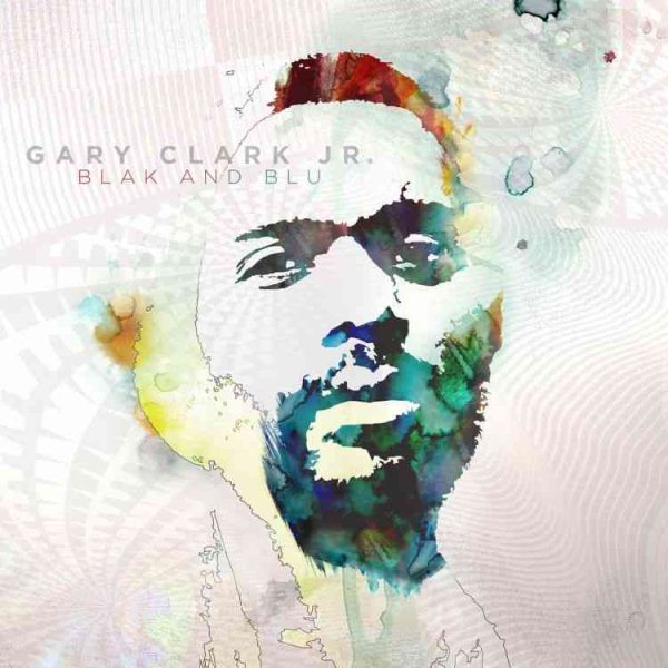 Gary Clark Jr. - BLAK & BLU (())