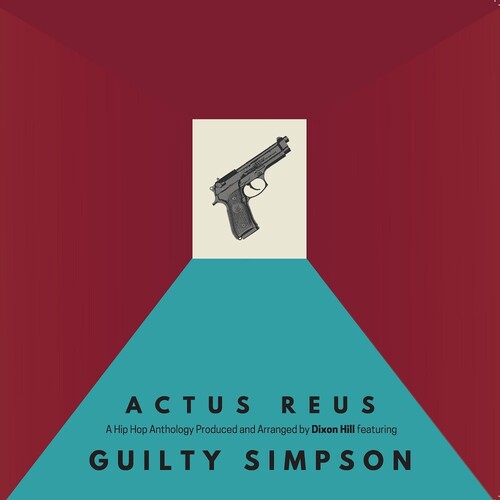 Guilty Simpson & Dixon Hill - Actus Reus ((Vinyl))