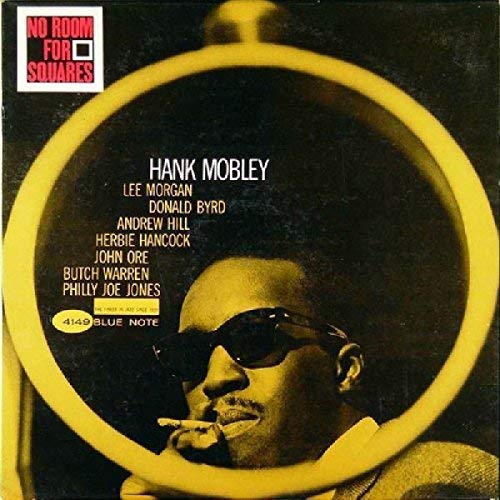 Hank Mobley - 33 Tours - No Room For Squares (Blue Note/180 Gram Black Vinyl) ((Vinyl))