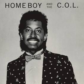 Home Boy And The C.O.L. - Home Boy And The C.O.L. (RSD 4/23/2022) ((Vinyl))