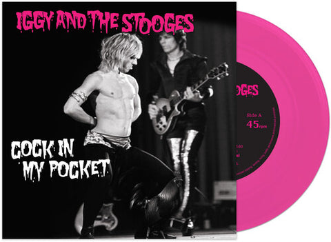 Iggy & Stooges - Cock In My Pocket (Colored Vinyl, Pink) (7" Single) ((Vinyl))