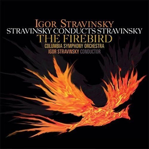 Igor Stravinsky - Stravinsky Conducts Stravinsky: Firebird (Ogv) ((Vinyl))