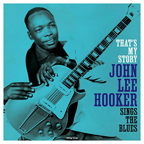 JOHN LEE HOOKER - That's My Story (())