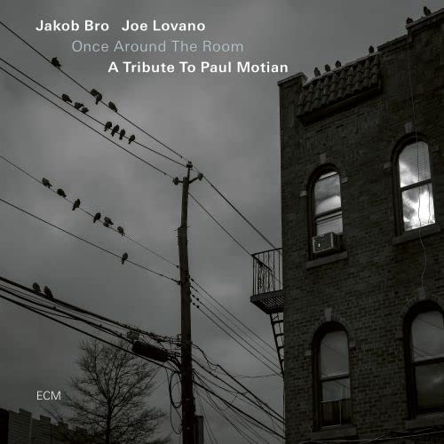 Jakob Bro/Joe Lovano - Once Around The Room: A Tribute To Paul Motian ((CD))
