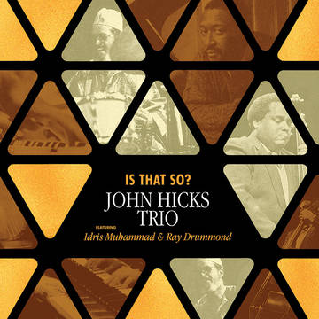 John Hicks Trio - Is That So? (RSD Exclusive) (RSD 11/26/21) ((Vinyl))
