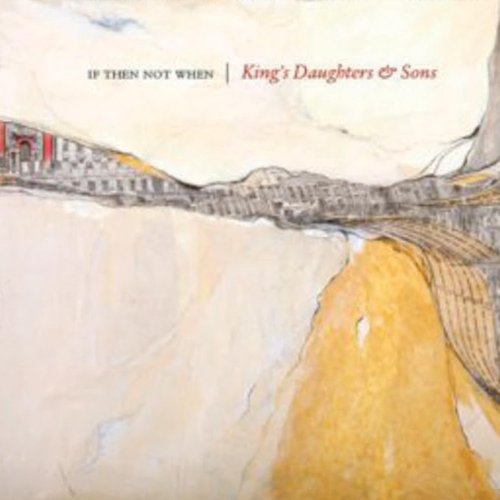 King's Daughter - If Then Not When ((Vinyl))