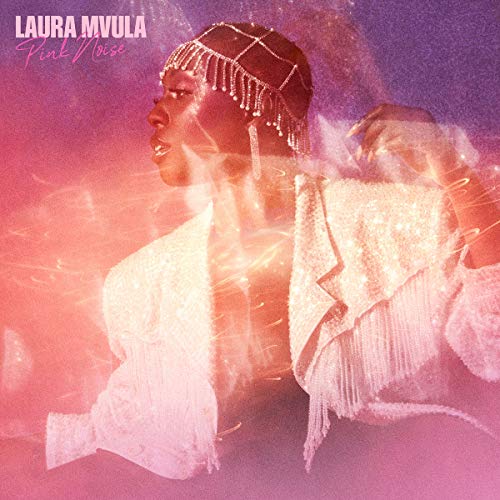 Laura Mvula - Pink Noise (())