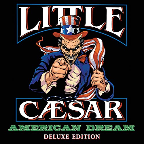 Little Caesar - American Dream (Deluxe Edition) (())